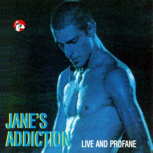 Jane's Addiction – Live And Profane - CD